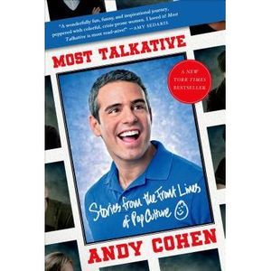Most Talkative -- Andy Cohen